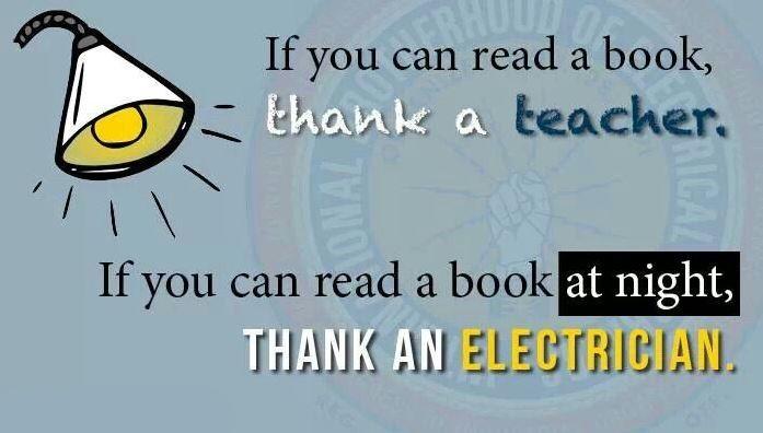 Thank an electrician for light